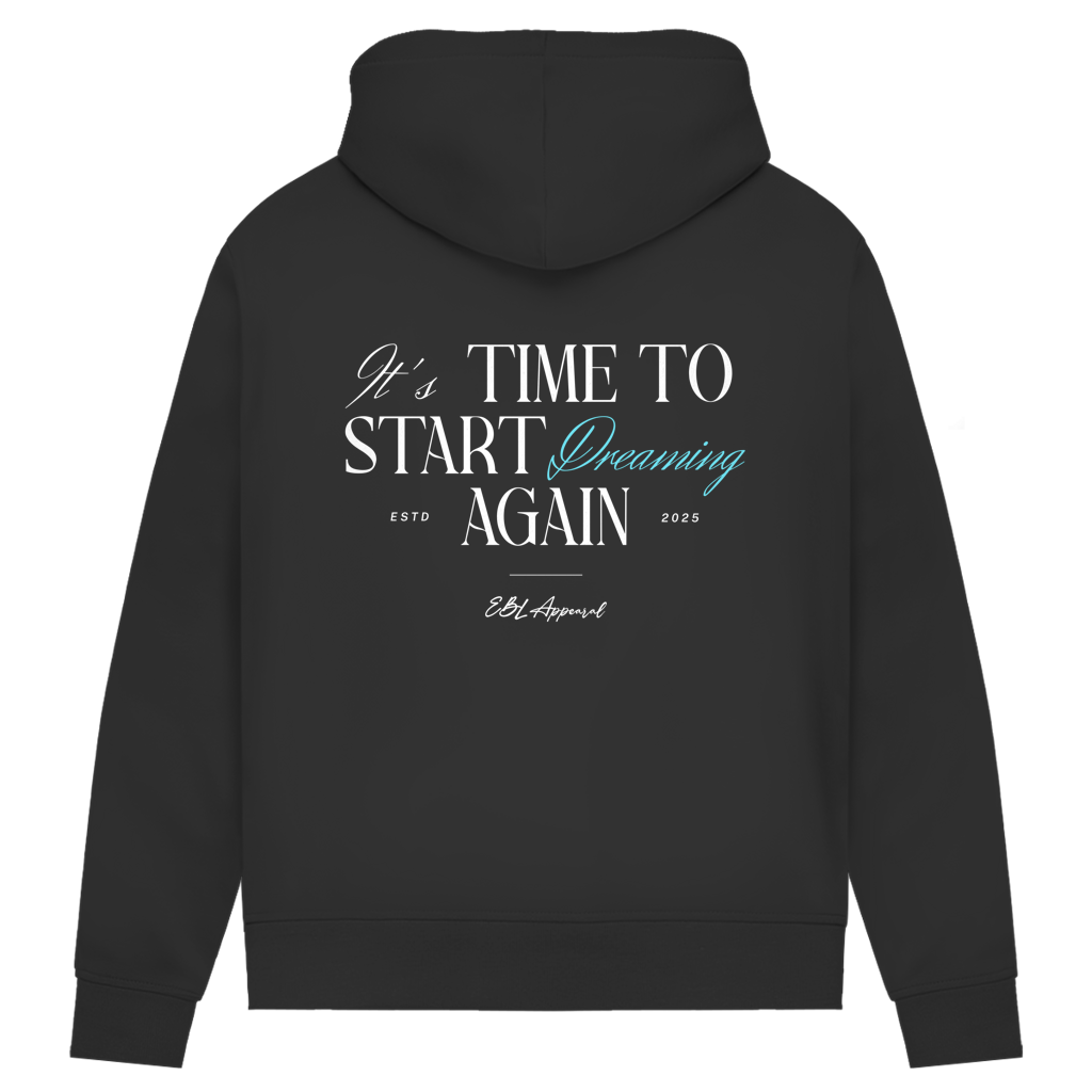 Time to Start Dreaming again - Damen Premium Bio Hoodie