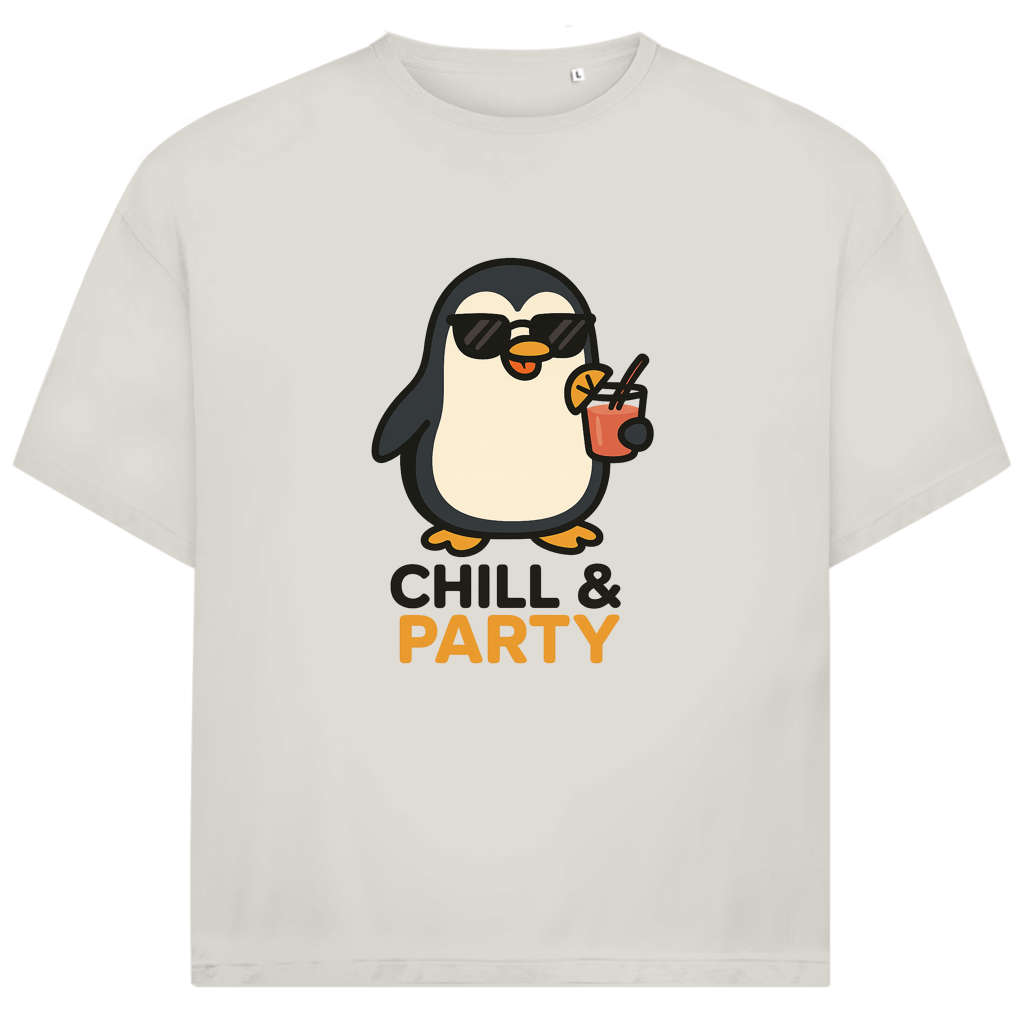 Chill & Party - Oversize T-Shirt
