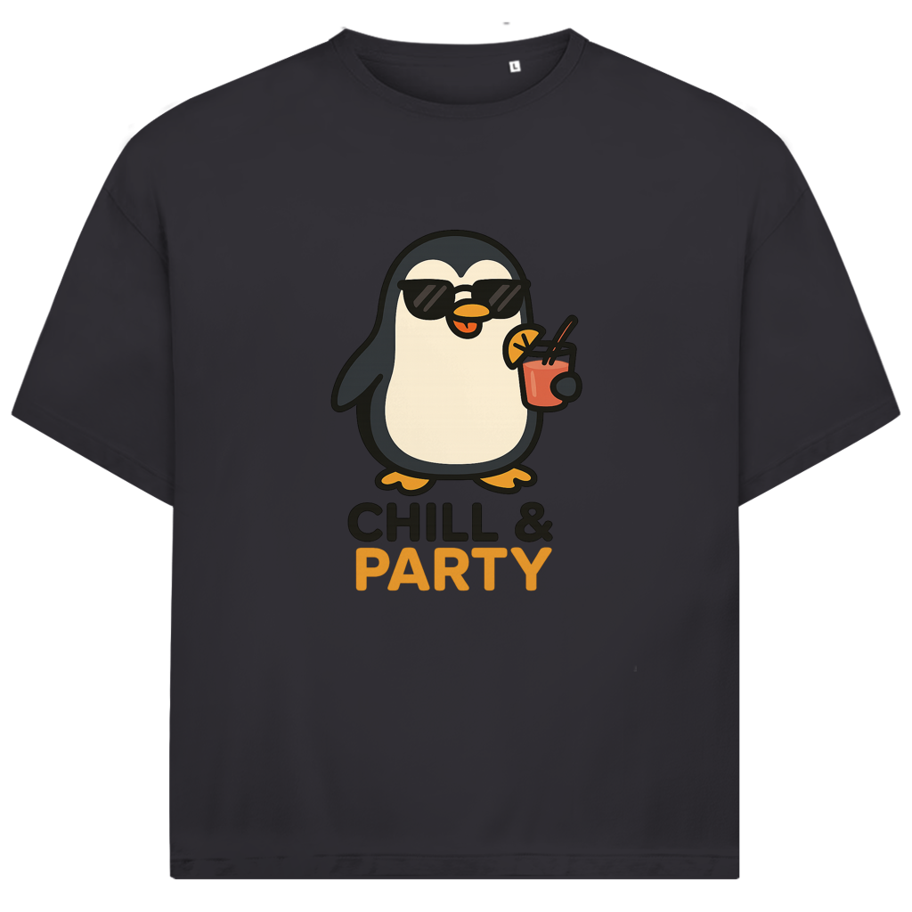 Chill & Party - Oversize T-Shirt