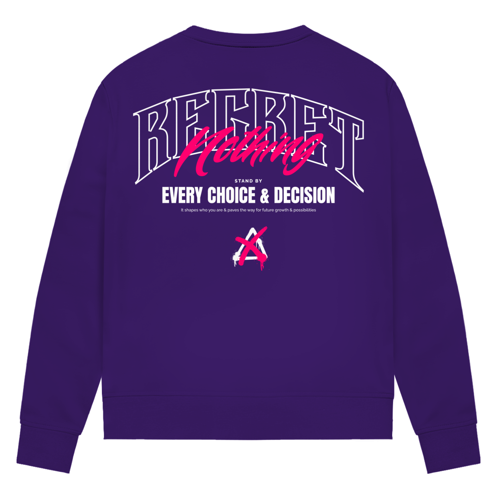 Regret Nothing - Damen Premium Bio Sweatshirt