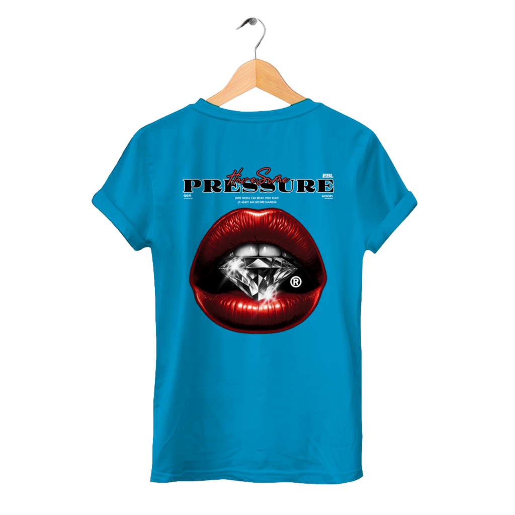 Have some Pressure - Damen Premium Bio T-Shirt