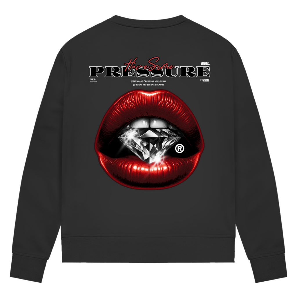Have some Pressure - Damen Premium Bio Sweatshirt