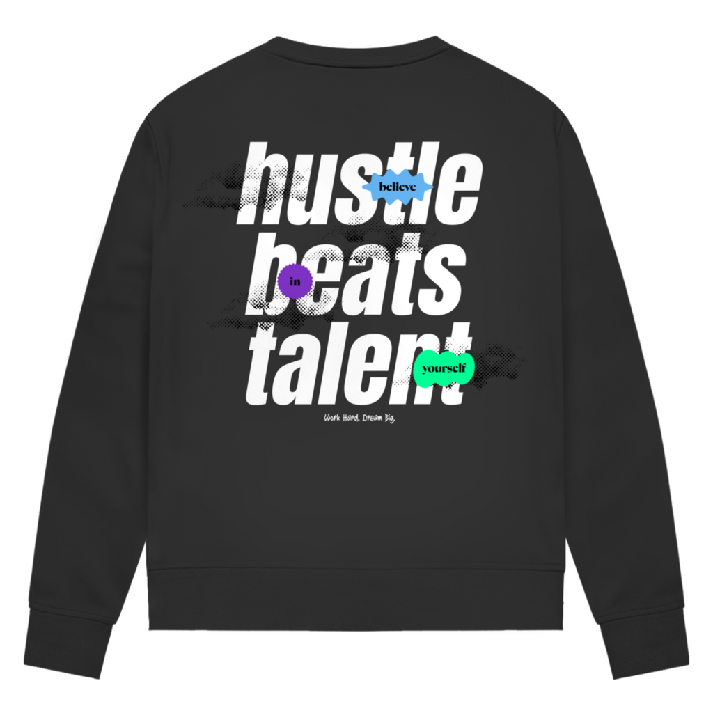 Hustle beats Talent - Damen Premium Bio Sweatshirt