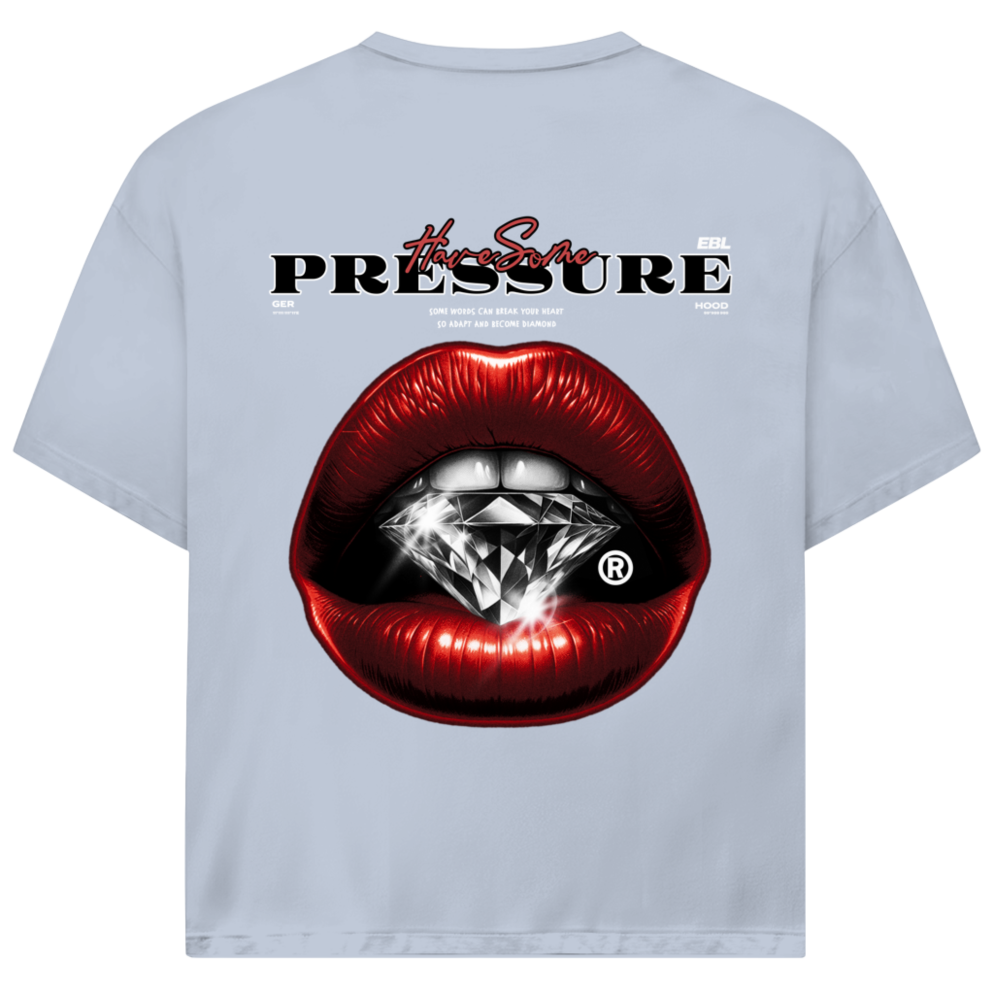 Have some Pressure - Oversize T-Shirt