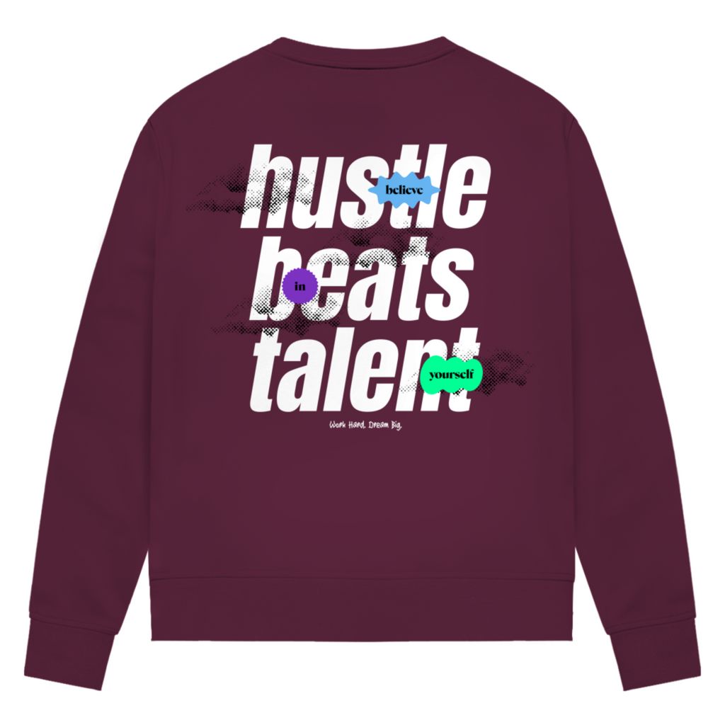 Hustle beats Talent - Damen Premium Bio Sweatshirt