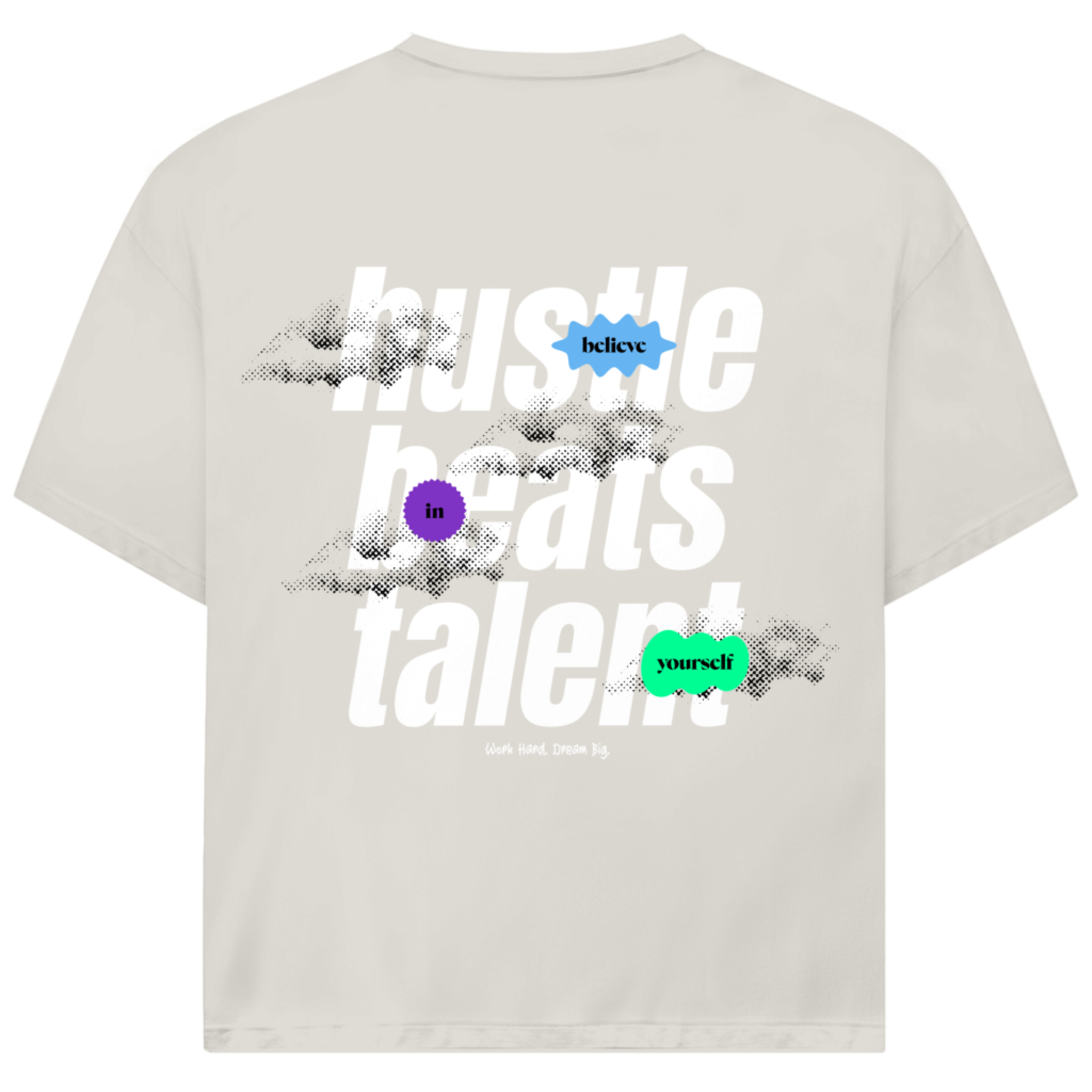 Hustle beats Talent - Oversize T-Shirt