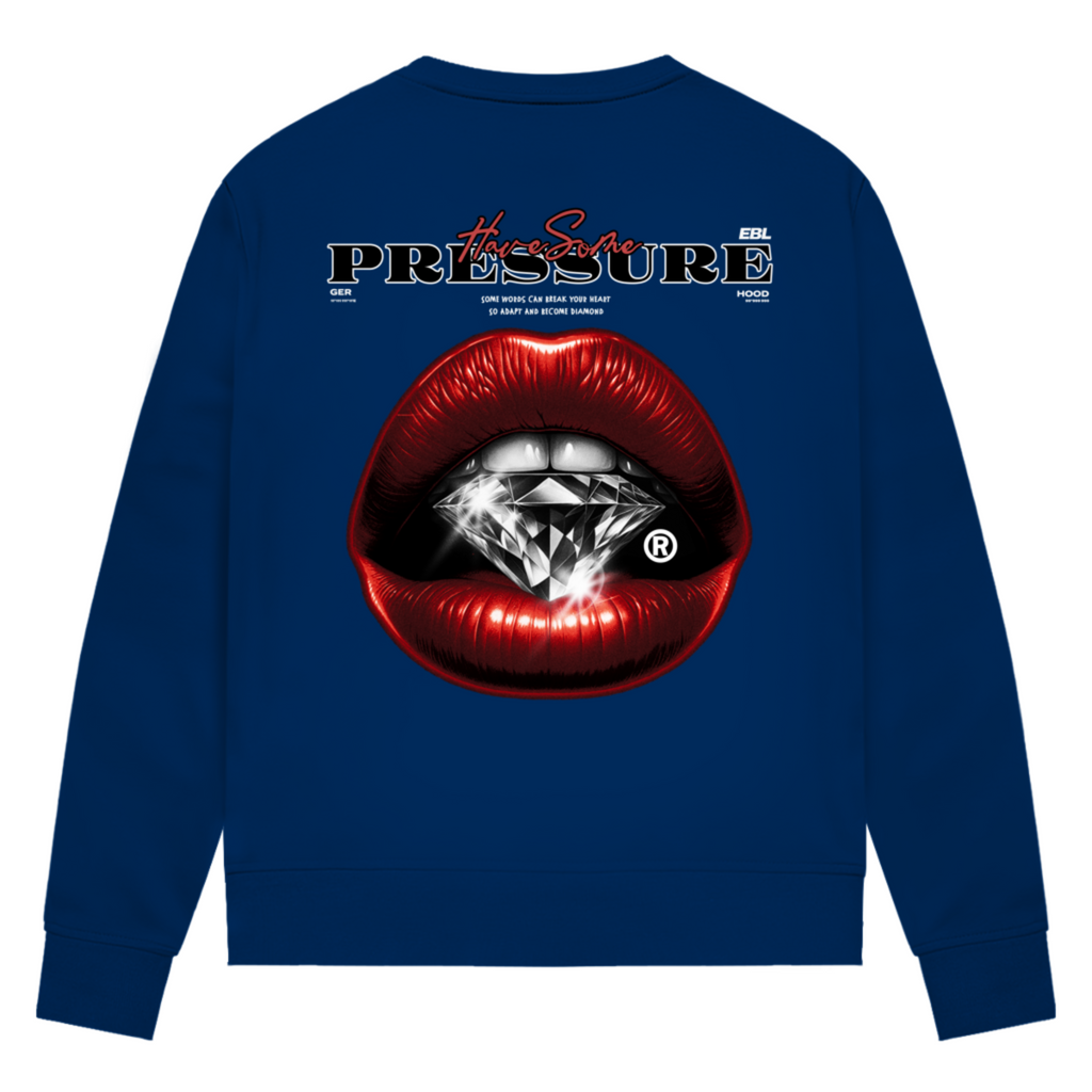 Have some Pressure - Damen Premium Bio Sweatshirt