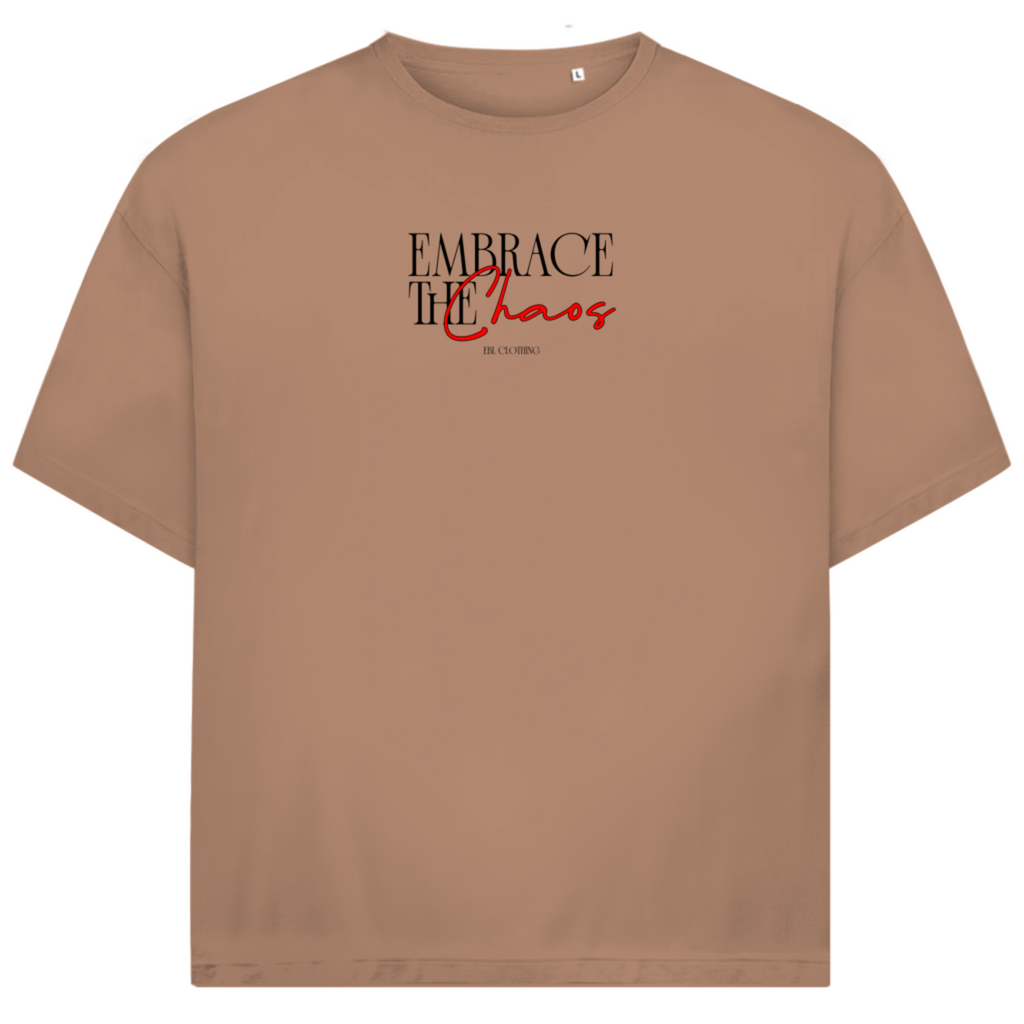 Embrace the Chaos - Oversize T-Shirt