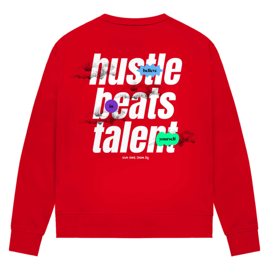 Hustle beats Talent - Damen Premium Bio Sweatshirt